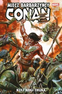 Conan – Miecz barbarzyńcy t. 1: Kult Kogi Thuna Okładka Imaginaria