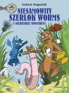 Niesamowity Szerlok Worms i niebieskie monstrum Okładka Imaginaria